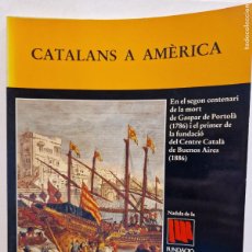 Coleccionismo de Revistas y Periódicos: CATALANS A AMÈRICA. FUNDACIÓ JAUME I.