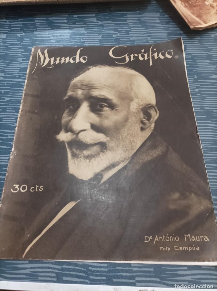 Coleccionismo de Revistas y Peri&oacute;dicos: MUNDO GR&Aacute;FICO,SIN DATOS DE EMISI&Oacute;N,DON ANTONIO MAURA,INTIMO,VER FOTOS,LEER.