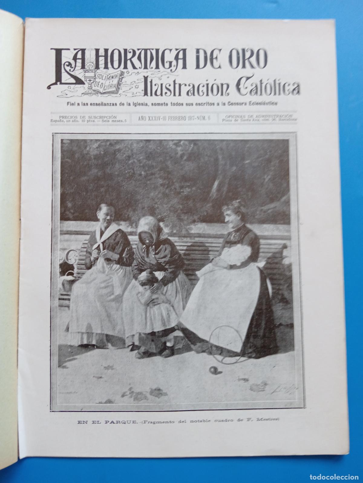 Coleccionismo de revistas y peri&oacute;dicos: LA HORMIGA DE ORO. ILUSTRACION CATOLICA. A&Ntilde;O XXXIV. 10 FEBRERO 1917. N&ordm; 6.