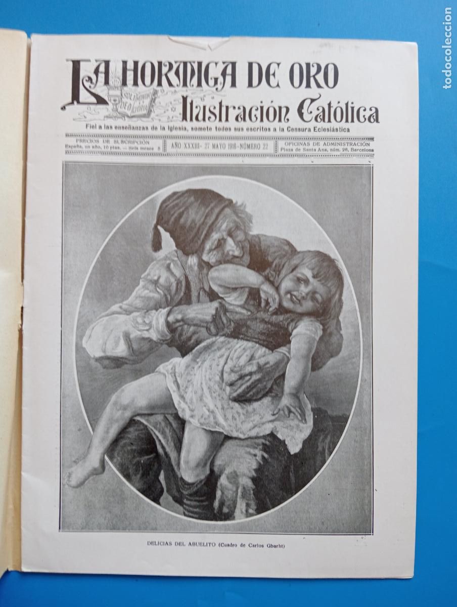 Coleccionismo de revistas y peri&oacute;dicos: LA HORMIGA DE ORO. ILUSTRACION CATOLICA. A&Ntilde;O XXXIII. 27 MAYO 1916. N&ordm; 22.