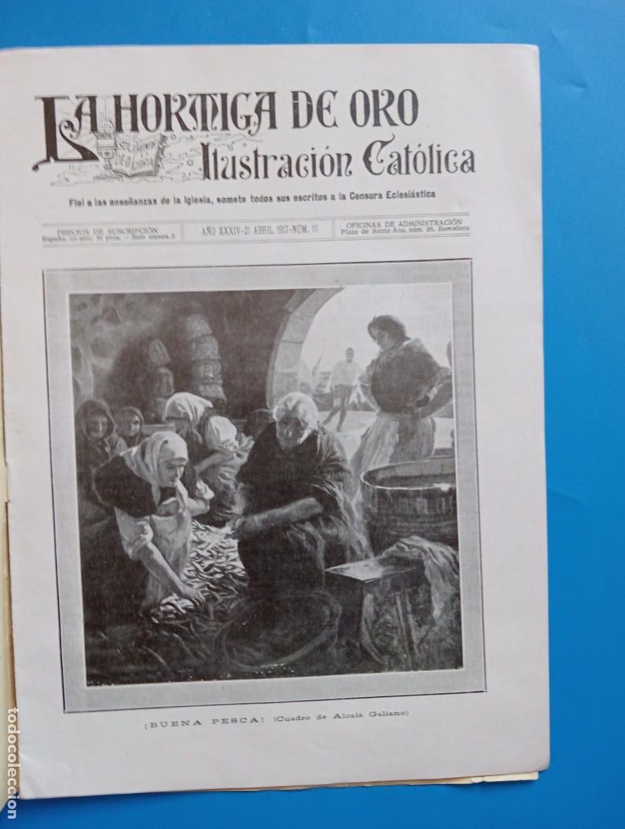 Coleccionismo de revistas y peri&oacute;dicos: LA HORMIGA DE ORO. ILUSTRACION CATOLICA. A&Ntilde;O XXXIV. 21 ABRIL 1917. N&ordm; 16.