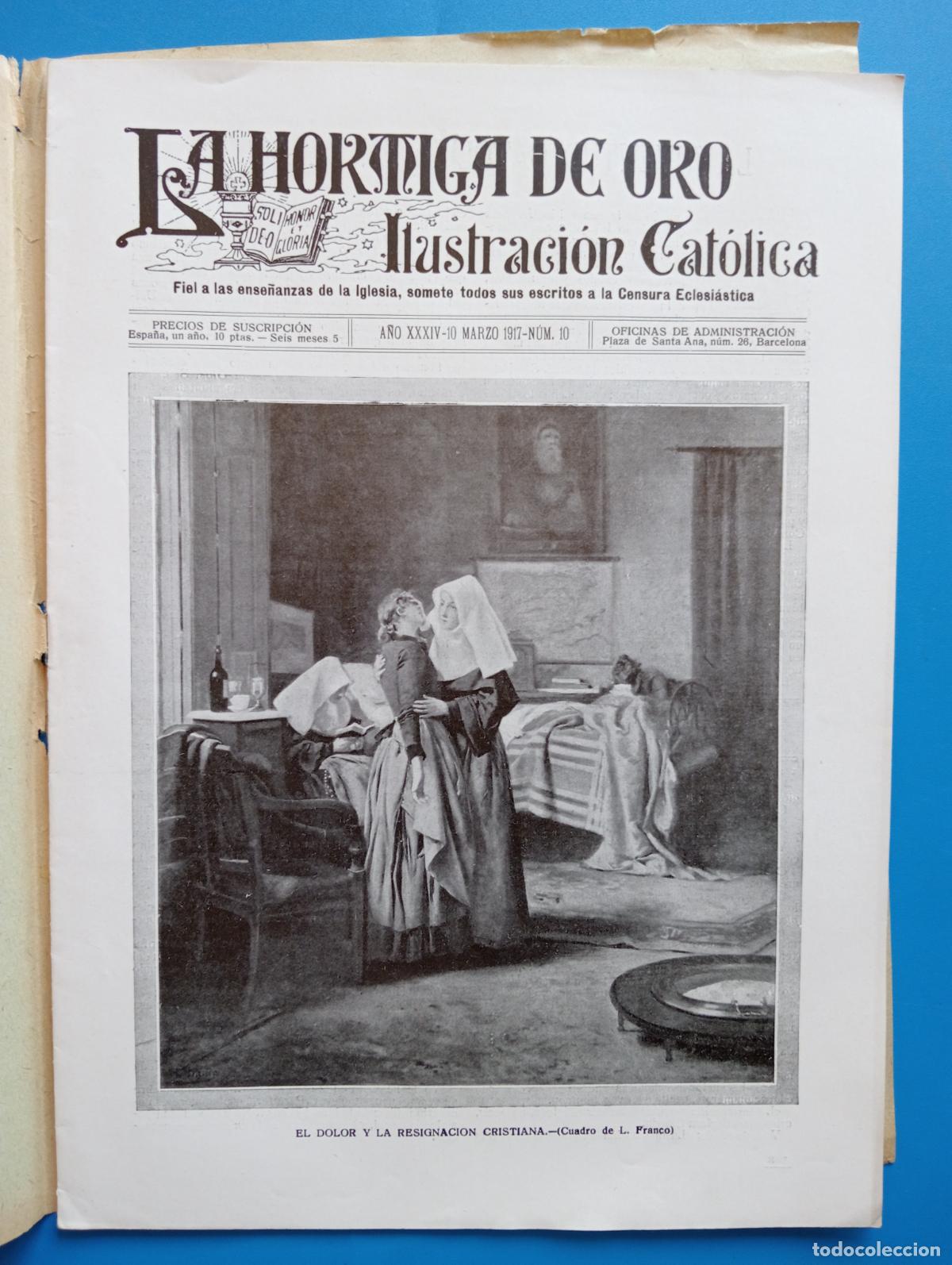 Coleccionismo de revistas y peri&oacute;dicos: LA HORMIGA DE ORO. ILUSTRACION CATOLICA. A&Ntilde;O XXXIV. 10 MARZO 1917. N&ordm; 10.