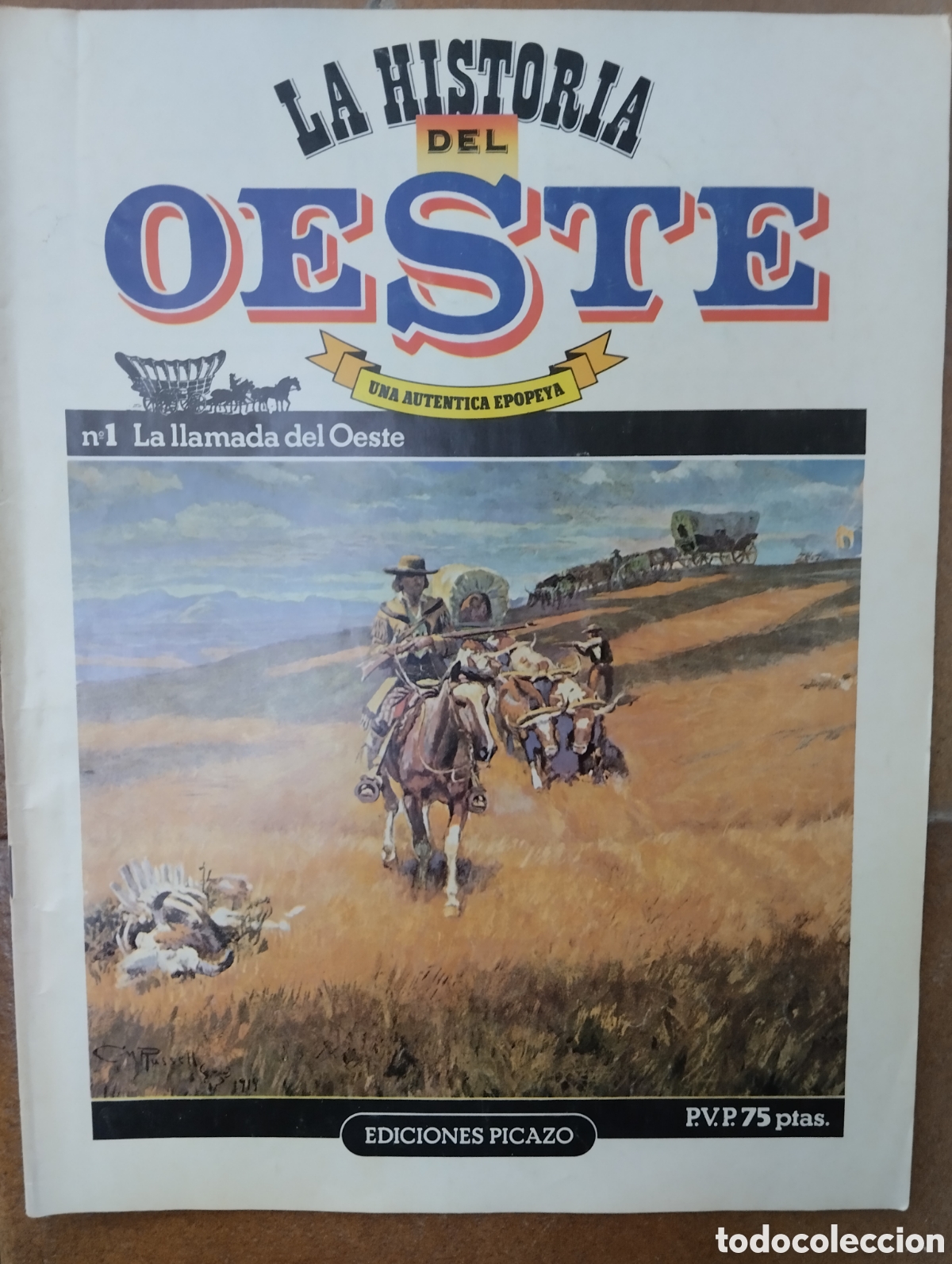 Collection Magazines and Newspapers: La historia del Oeste n&deg;1 La llamada del Oeste, Ediciones Picazo