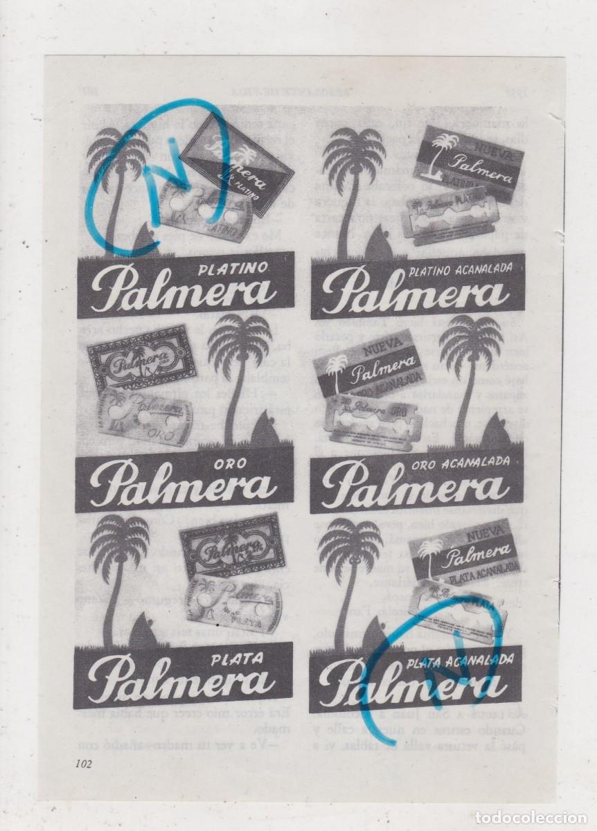 Sammeln von Zeitschriften und Zeitungen: PUBLICIDAD 1952. ANUNCIO HOJAS DE AFEITAR PALMERA. PLATINO, ORO, PLATA ... ACANALADA