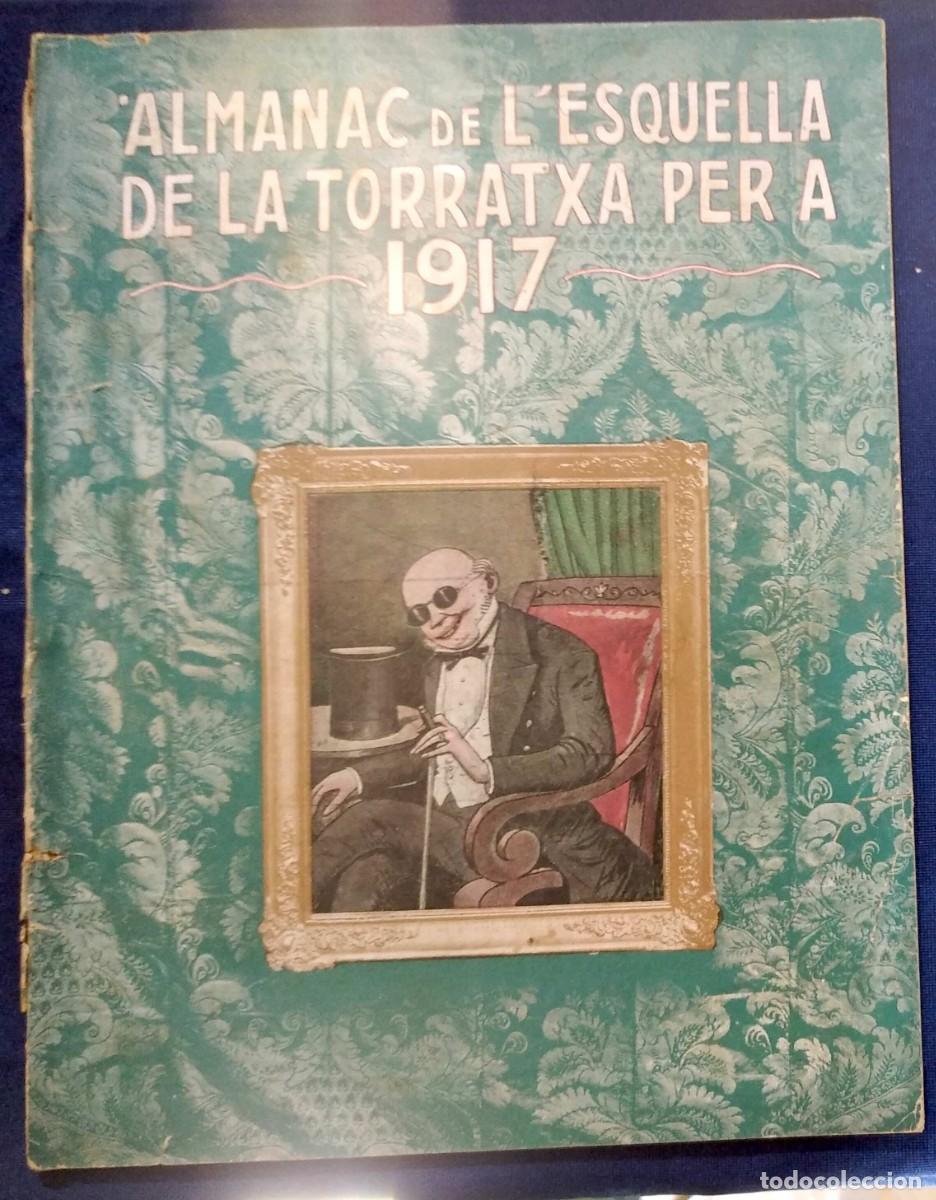 Coleccionismo de Revistas y Peri&oacute;dicos: ALMANAC 1917. L' ESQUELLA DE LA TORRATXA. ANTONI LOPEZ, EDITOR. LLIBRERIA ESPA&Ntilde;OLA, BARCELONA.