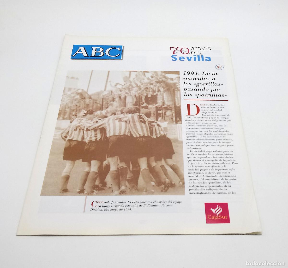 Collectionnisme de Revues et Journaux: Fasc&iacute;culo n&ordm; 47 de la colecci&oacute;n 70 a&ntilde;os en Sevilla - ABC - 1999