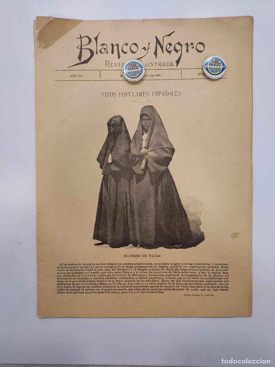 Coleccionismo de revistas y peri&oacute;dicos: REVISTA BLANCO Y NEGRO 1896. MUJERES VEJER C&Aacute;DIZ. EXPOSICION CIRCULO BELLAS ARTES MADRID (6 P)