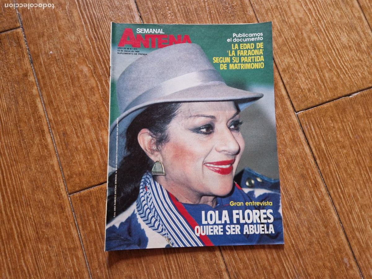 Coleccionismo de revistas y peri&oacute;dicos: SEMANAL ANTENA N&ordm; 274 1986 PORTADA LOLA FLORES INTERIOR PEPE DOMINGO CASTA&Ntilde;O CELA LAZAROV