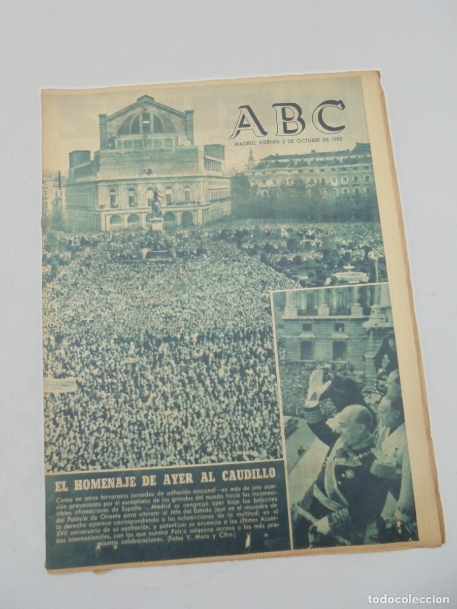 Coleccionismo de Revistas y Peri&oacute;dicos: ABC. DIARIO ILUSTRADO 2 OCT. 1953. N&ordm;14844. EL HOMENAJE AL CAUDILLO. LEER.