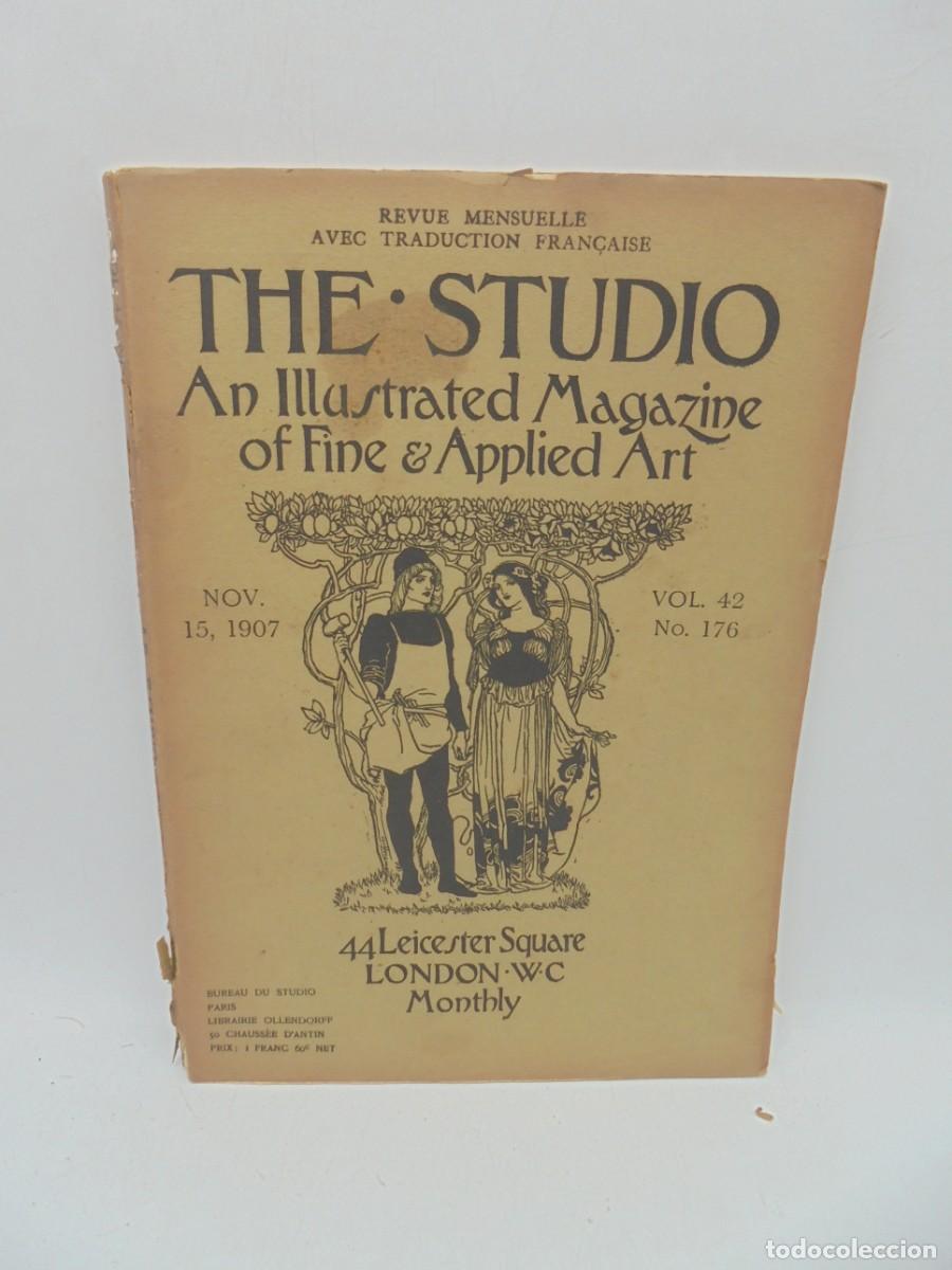 Collectionnisme de Revues et Journaux: THE STUDIO AN ILLUSTRATED MAGAZINE OF & APPLIED ART. NOV. 1907. VOL. 42. N&ordm; 176.