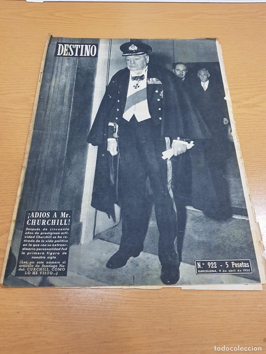 Coleccionismo de Revistas y Peri&oacute;dicos: Revista Destino a&ntilde;o 1955 N&ordm; 922 ADIOS A MR. CHURCHILL