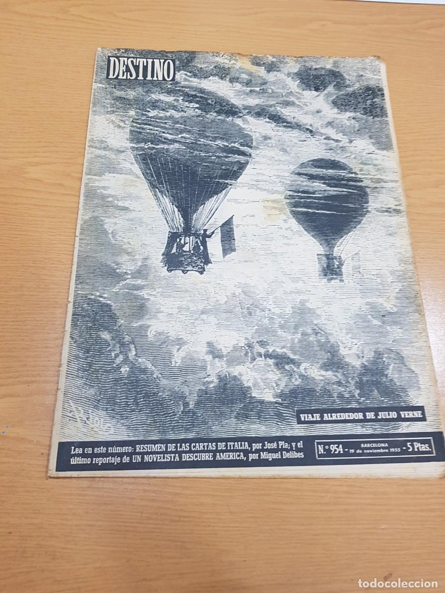 Coleccionismo de Revistas y Peri&oacute;dicos: Revista Destino a&ntilde;o 1955 N&ordm; 954 VIAJE AL REDEDOR DE JULIO VERNE