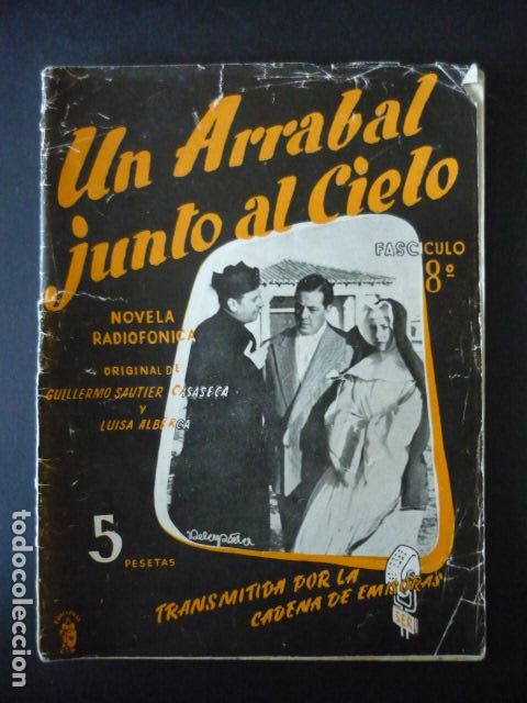 Collezionismo di Riviste e Giornali: UN ARRABAL JUNTO AL CIELO NOVELA RADIOFONICA N&ordm; 8