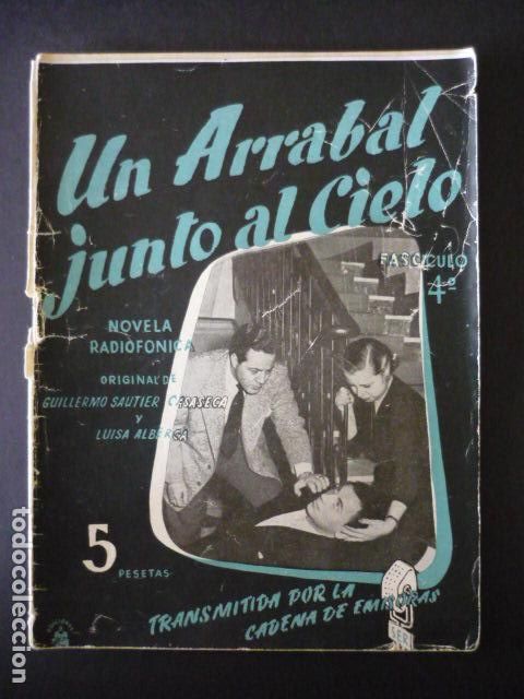 Collezionismo di Riviste e Giornali: UN ARRABAL JUNTO AL CIELO NOVELA RADIOFONICA N&ordm; 4