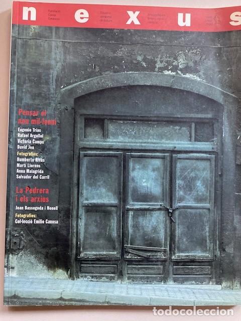 Collection Magazines and Newspapers: NEXUS 24 2000 FUND. CAIXA CATALUNYA PENSAR EN EL NOU MIL&middot;LENI - LA PEDRERA I ELS ARXIUS
