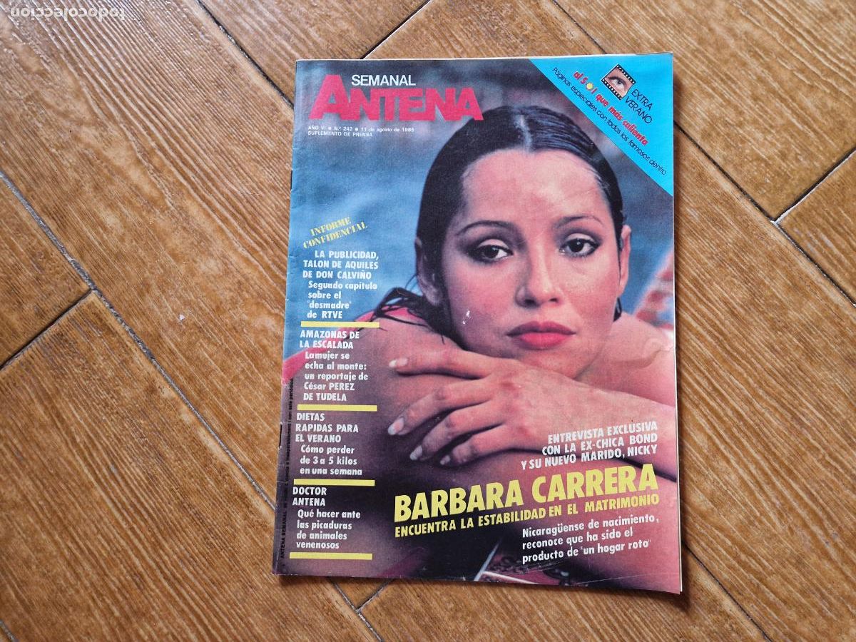 Coleccionismo de Revistas y Peri&oacute;dicos: SEMANAL ANTENA N&ordm; 242 1985 PORTADA BARBARA CARRERA INTERIOR OLE OLE CON VICKY LARRAZ ANTONIO FLORES
