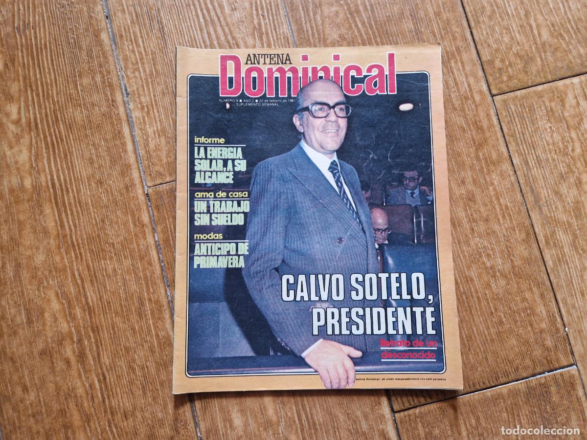 Coleccionismo de Revistas y Peri&oacute;dicos: ANTENA DOMINICAL N&ordm; 9 1981 PORTADA CALVO SOTELO INTERIOR MIKAELA CAMILO SESTO CARMEN SEVILLA