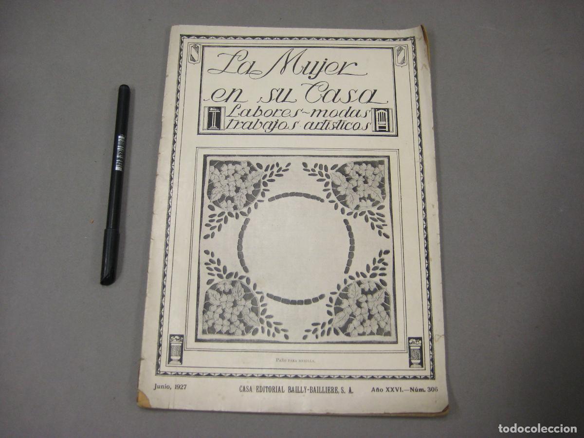 Coleccionismo de Revistas y Peri&oacute;dicos: REVISTA DE LA MUJER EN SU CASA. A&Ntilde;O XXVI. N&ordm; 306 DE JUNIO DE 1927