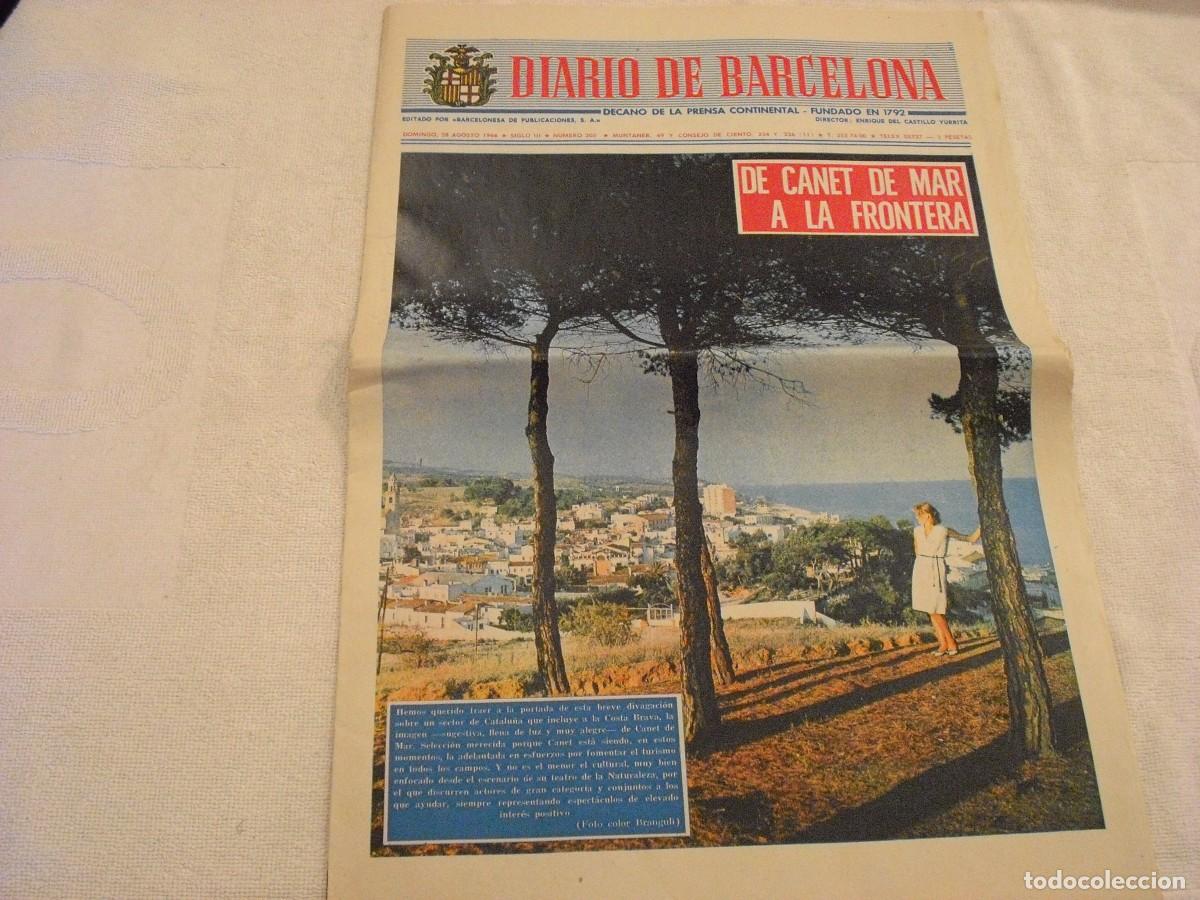 Collezionismo di Riviste e Giornali: DIARIO DE BARCELONA , AGOSTO 1966 . DE CANET DE MAR A LA FRONTERA
