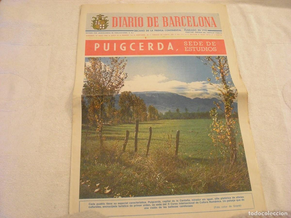 Collezionismo di Riviste e Giornali: DIARIO DE BARCELONA , JULIO 1966 . PUIGCERDA , SEDE DE ESTUDIOS