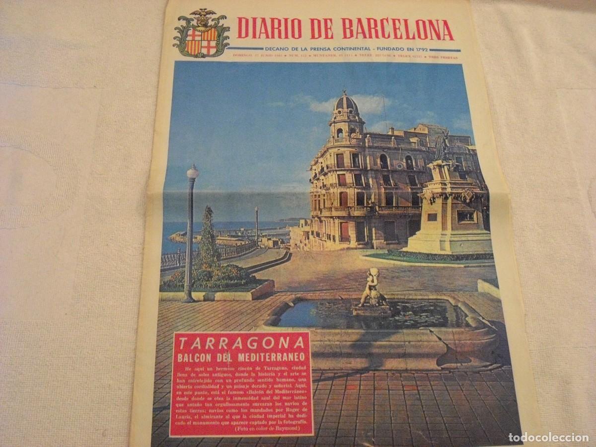 Collezionismo di Riviste e Giornali: DIARIO DE BARCELONA N. 152 JUNIO 1965 . TARRAGONA, BALCON DEL MEDITERRANEO