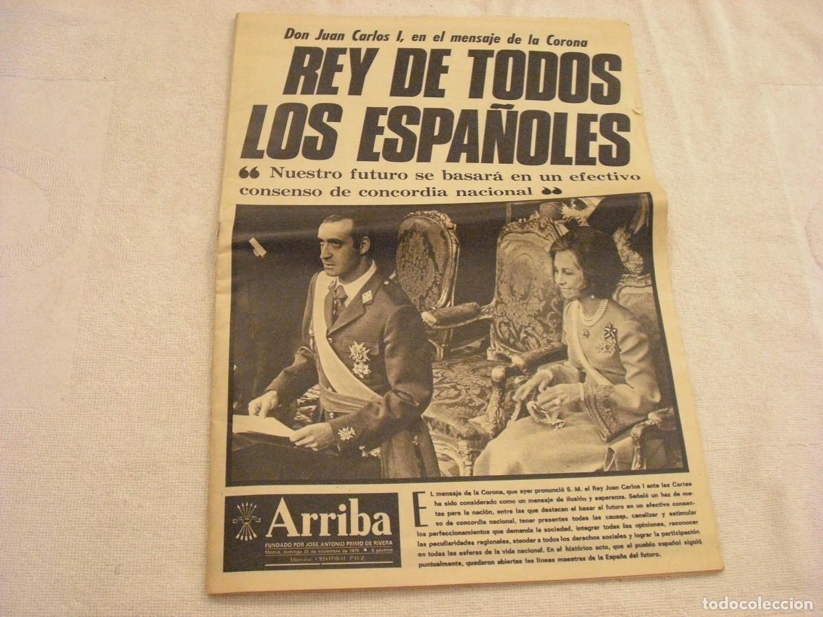 Collezionismo di Riviste e Giornali: JUAN CARLOS I , EN EL MENSAJE DE LA CORONA . DIARIO ARRIBA 23 DE NOVIEMBRE 1975