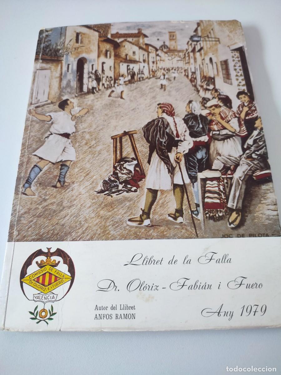Coleccionismo de Revistas y Peri&oacute;dicos: LLIBRET FALLA DOCTOR OLORIZ FABIAN I FUERO VALENCIA A&Ntilde;O 1979