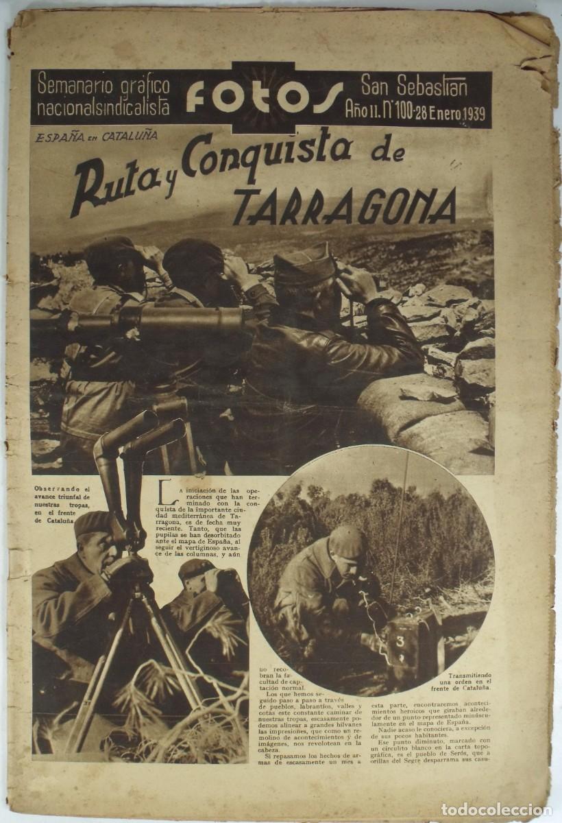 Coleccionismo de Revistas y Peri&oacute;dicos: FOTOS SEMANARIO GRAFICO NACIONALSINDICALISTA 1939 RUTA Y CONQUISTA DE TARRAGONA