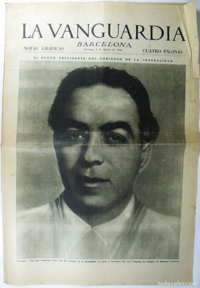 Coleccionismo de Revistas y Peri&oacute;dicos: LA VANGUARDIA, NOTAS GR&Aacute;FICAS 2 AGOSTO 1936 EL NUEVO PRESIDENTE DEL GOBIERNO DE LA GENERALIDAD