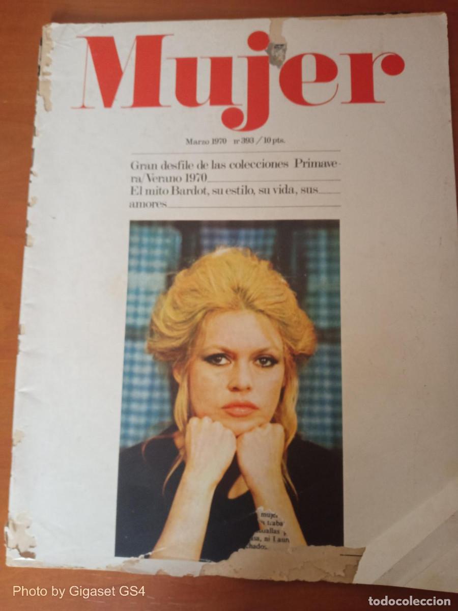 Coleccionismo de Revistas y Peri&oacute;dicos: REVISTA MUJER N&ordm; 393 de MARZO 1970. PORTADA BRIGITTE BARDOT.