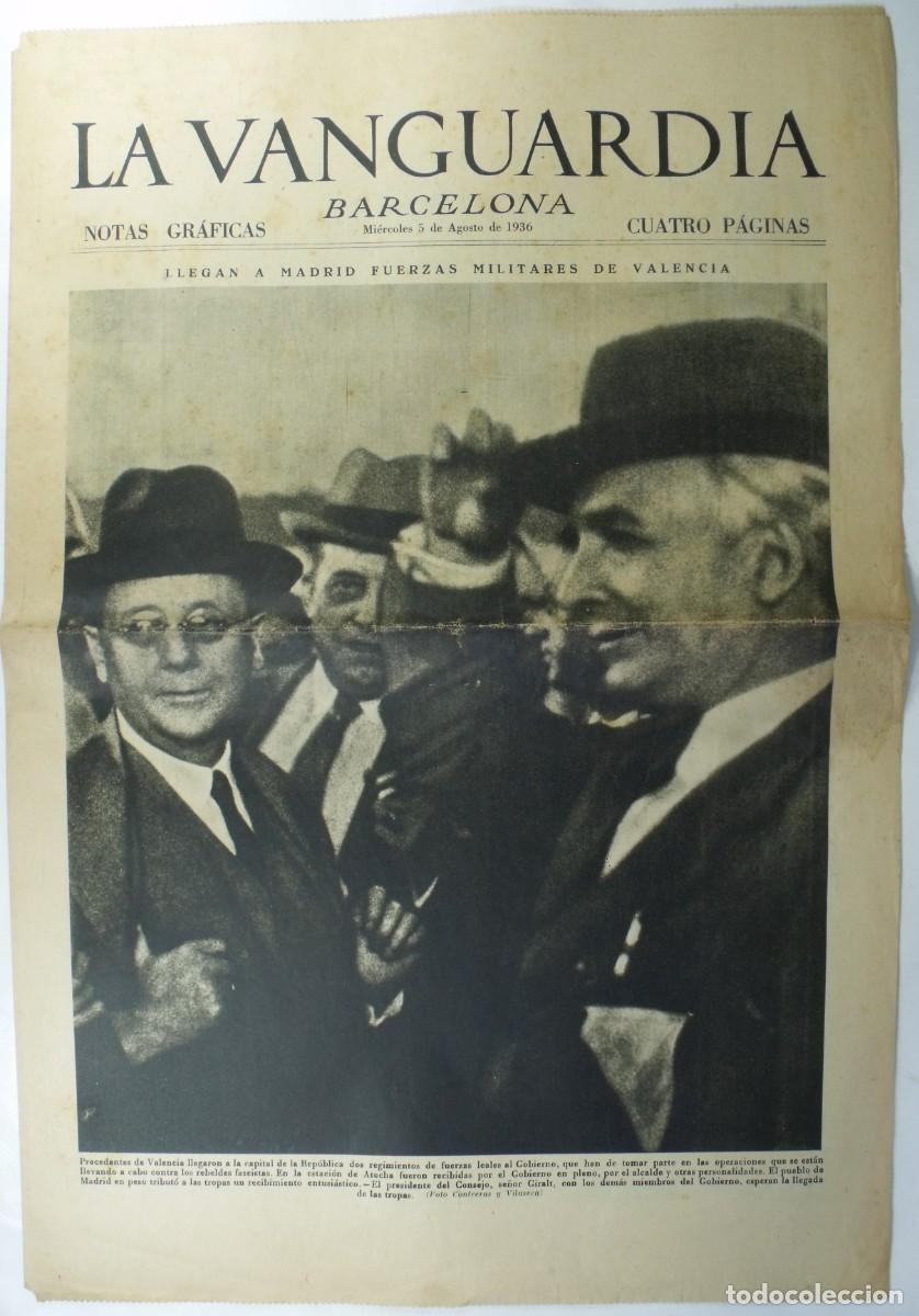 Coleccionismo de Revistas y Peri&oacute;dicos: LA VANGUARDIA, NOTAS GR&Aacute;FICAS 5 AGOSTO 1936 LLEGAN A MADRID FUERZAS MILITARES DE VALENCIA