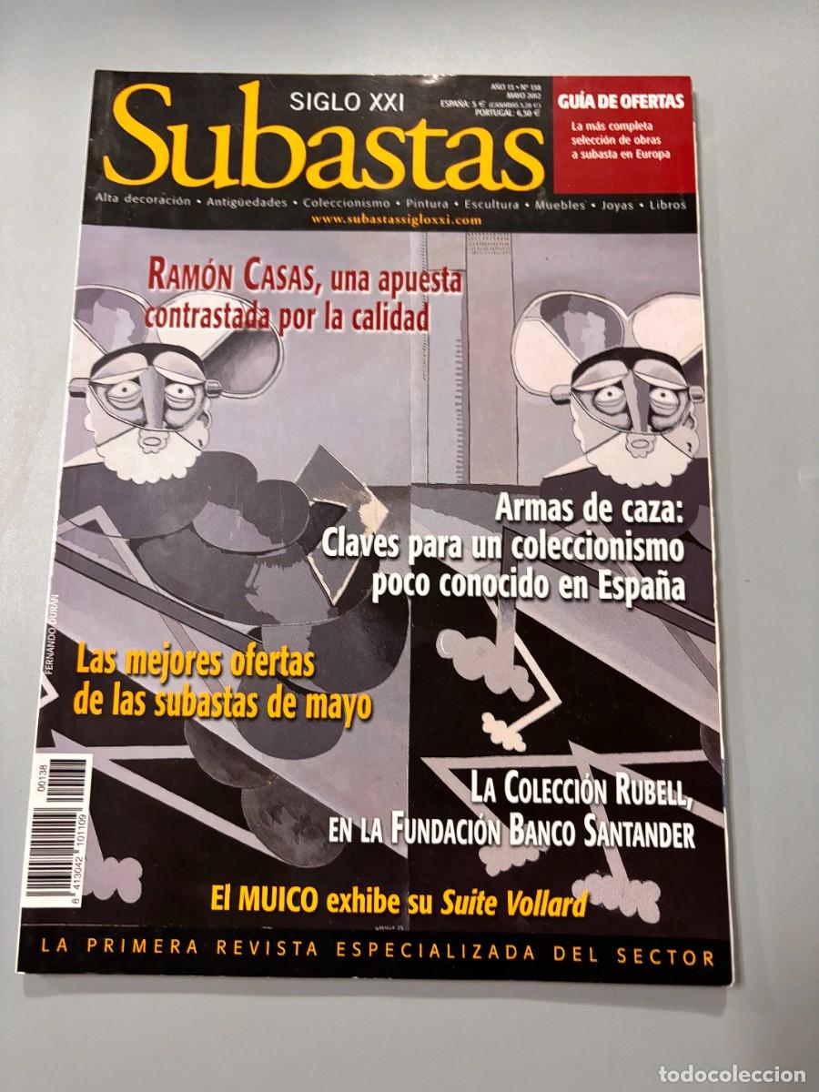 Coleccionismo de Revistas y Peri&oacute;dicos: SUBASTAS SIGLO XXI. A&Ntilde;O 13. N&deg; 138. MAYO 2012. RAM&Oacute;N CASAS, UNA APUESTA DE CALIDAD. LEER