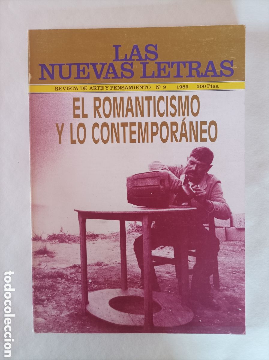 Coleccionismo de revistas y peri&oacute;dicos: Las nuevas letras. Revista de arte y pensamiento, n&ordm; 9, 1989. El romanticismo y lo contempor&aacute;neo.