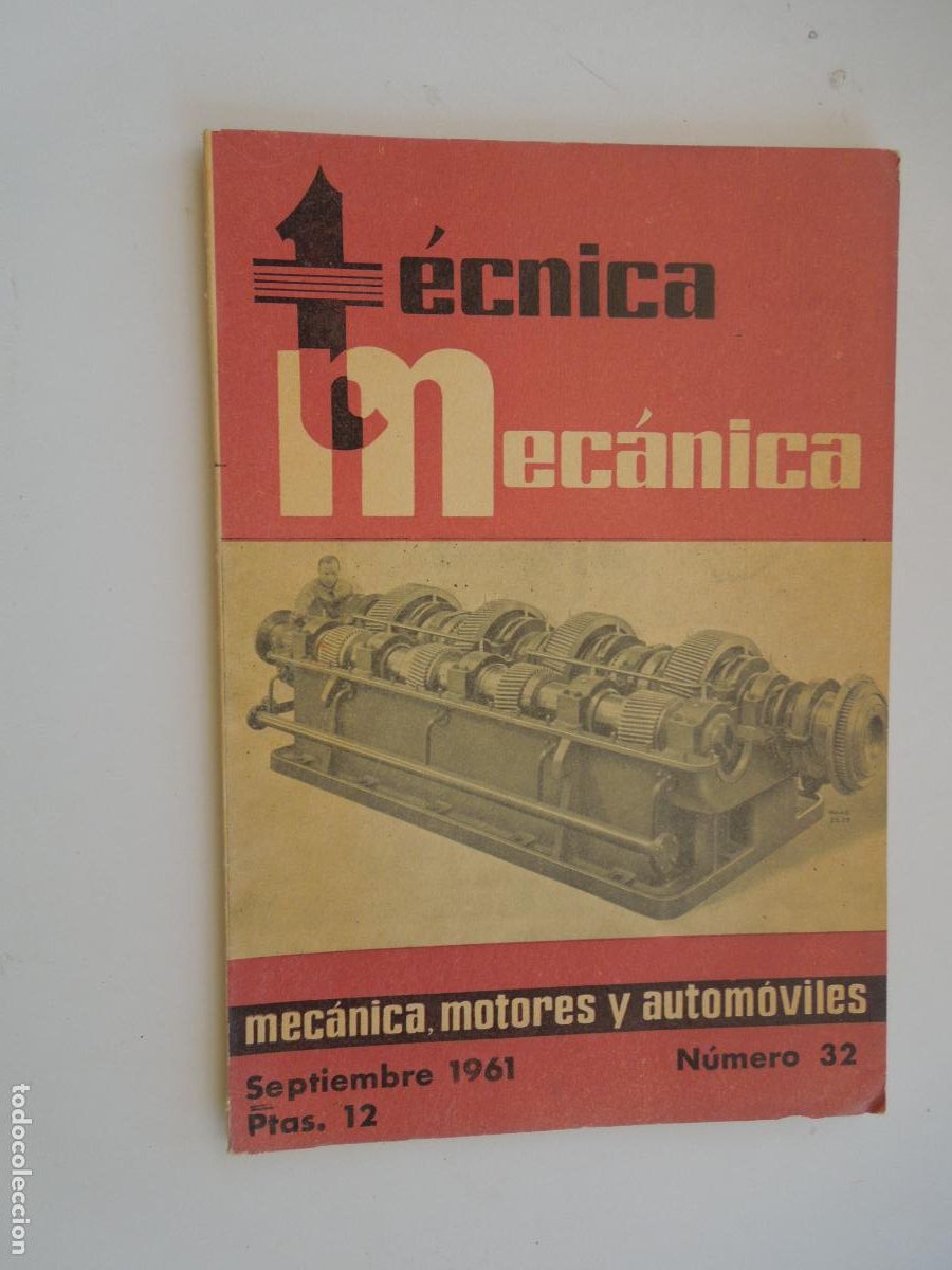 Sammeln von Zeitschriften und Zeitungen: T&Eacute;CNICA MEC&Aacute;NICA - MEC&Aacute;NICA, MOTORES Y AUTOM&Oacute;VILES - N&ordm; 32 - SEPTIEMBRE 1961.