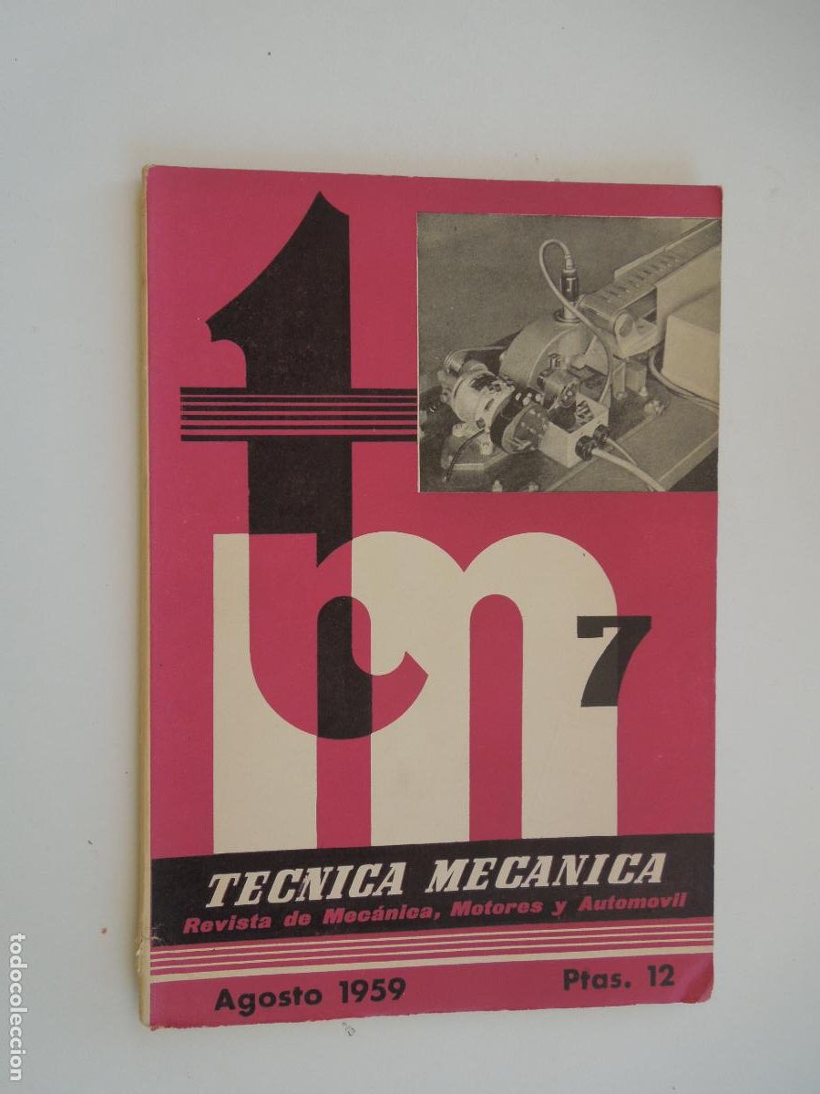 Sammeln von Zeitschriften und Zeitungen: T&Eacute;CNICA MEC&Aacute;NICA - MEC&Aacute;NICA, MOTORES Y AUTOM&Oacute;VILES - N&ordm; 7 - AGOSTO 1959.