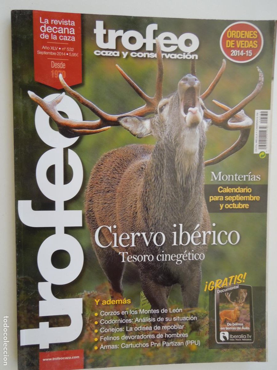 Sammeln von Zeitschriften und Zeitungen: TROFEO CAZA Y CONSEVACION REVISTA N&ordm; 532- 09-2014- CIEVO IBERICO - MONTERIAS