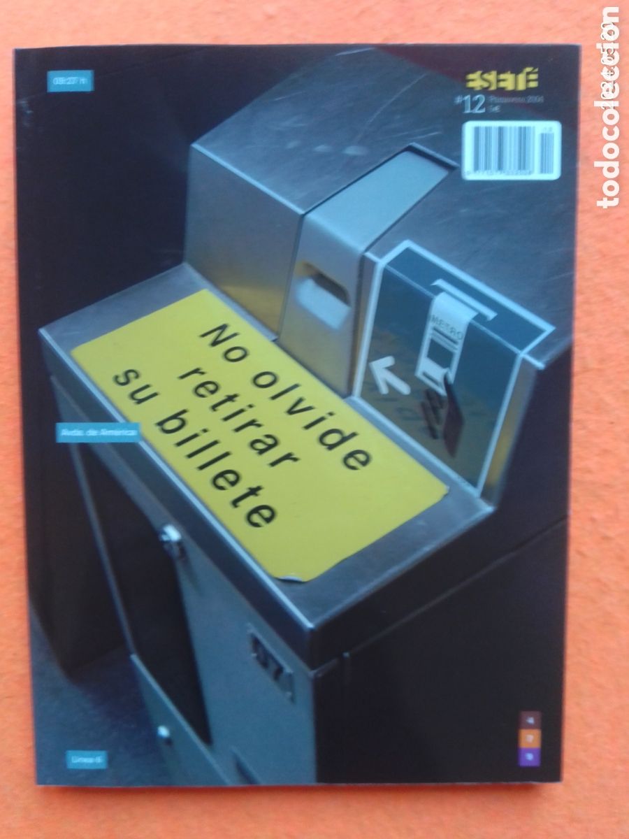 Collection Magazines and Newspapers: ESETE 12 - NO OLVIDE RETIRAR SU BILLETE - 2004