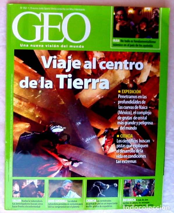 Coleccionismo de revistas y peri&oacute;dicos: REVISTA GEO - N&ordm; 262 - VIAJE AL CENTRO DE LA TIERRA Y OTROS TEMAS - VER SUMARIO