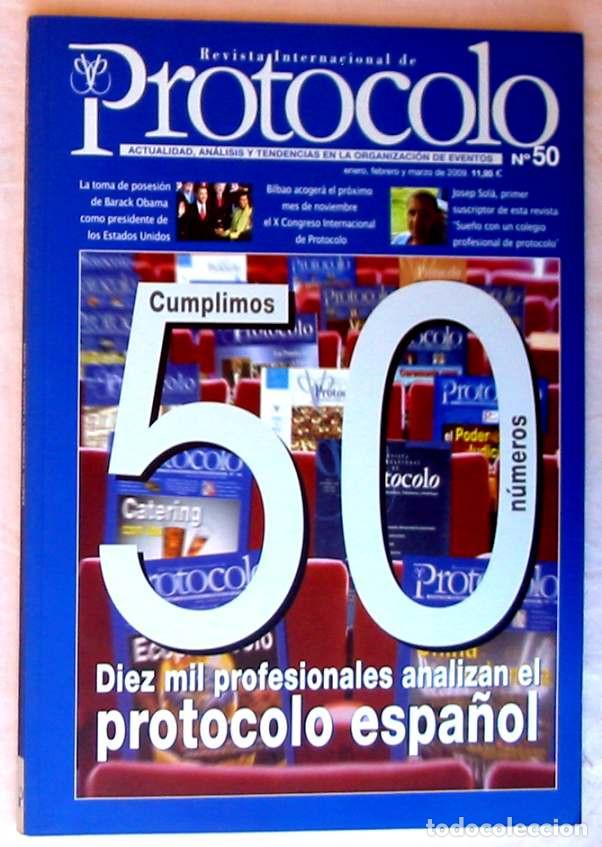 Coleccionismo de revistas y peri&oacute;dicos: PROTOCOLO - REVISTA INTERNACIONAL - N&ordm; 50 - ENERO/FEBRERO/MARZO 2009 - VER SUMARIO