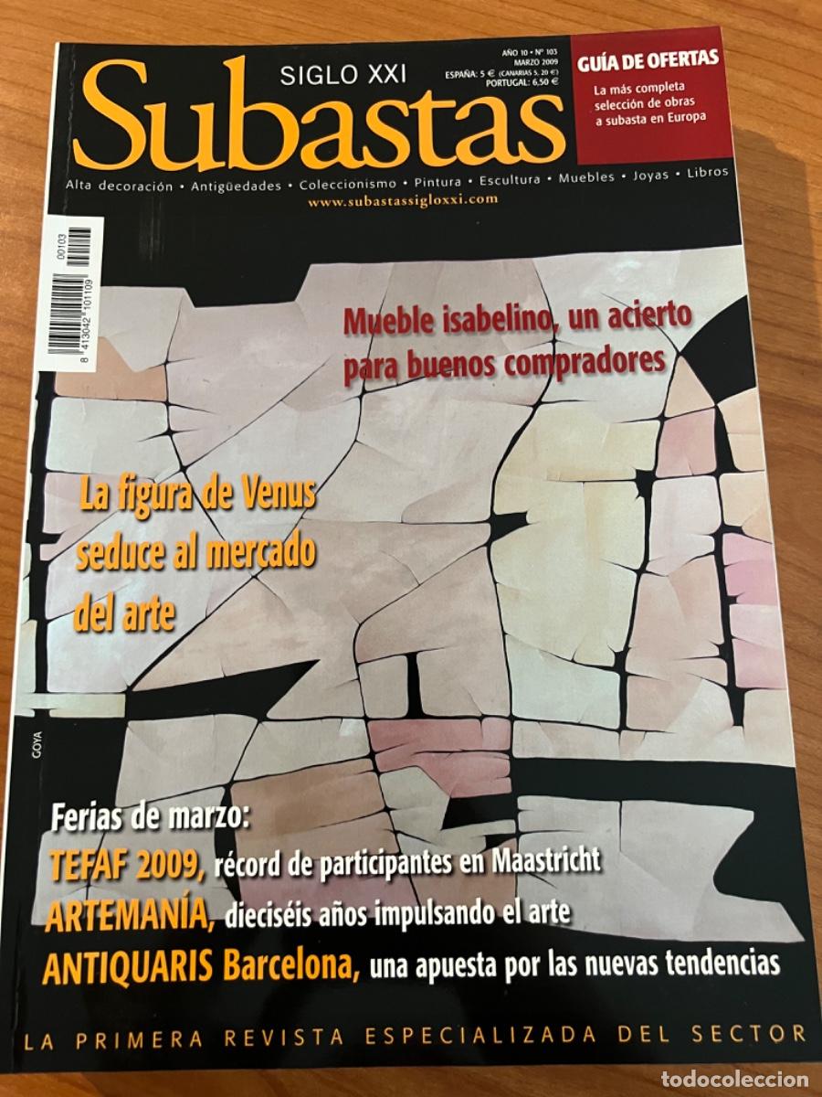 Coleccionismo de Revistas y Peri&oacute;dicos: SUBASTAS SIGLO XXI. A&Ntilde;O 10, N&deg;103. MARZO 2009. MUEBLES ISABELINOS, UN ACIERTO PARA BUENOS COMPRADORE