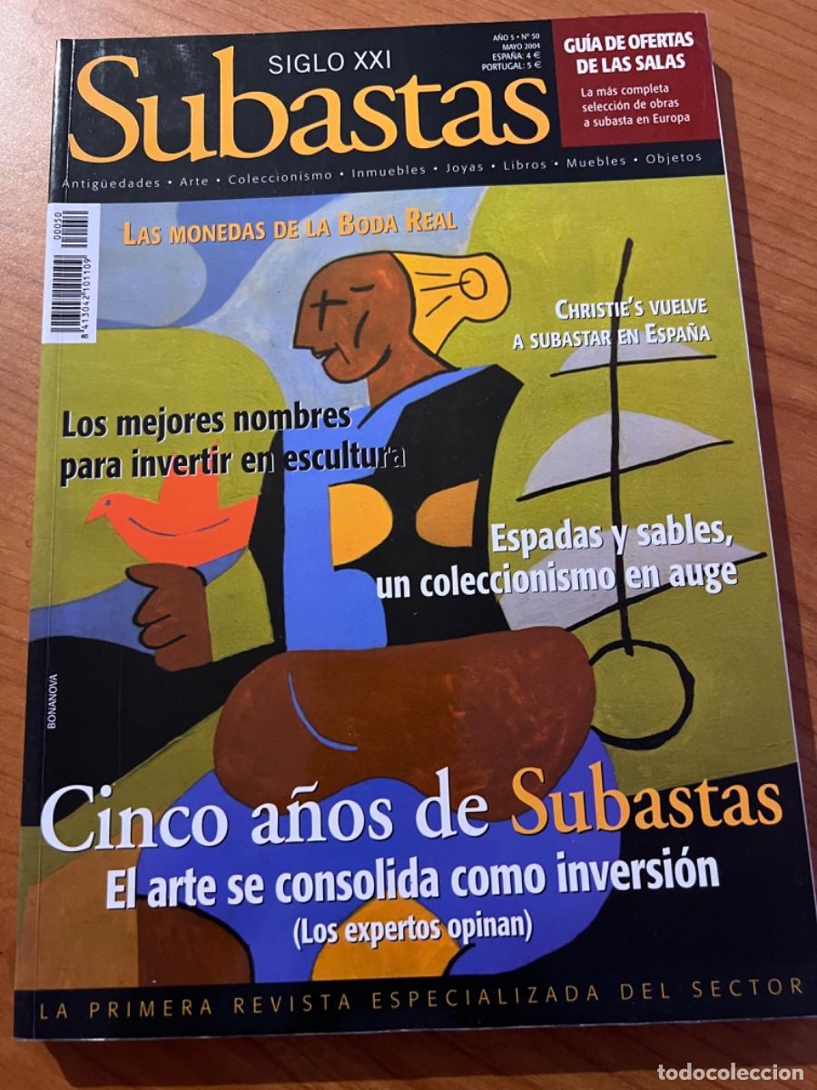 Sammeln von Zeitschriften und Zeitungen: SUBASTA SIGLO XXI. A&Ntilde;O 5, N&deg;50. MAYO 2004. LAS MONEDAS DE LA BODA REAL.