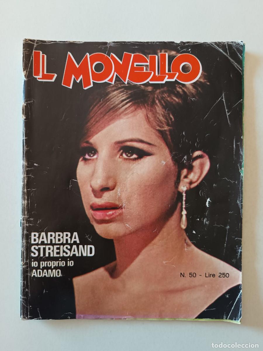 Coleccionismo de Revistas y Peri&oacute;dicos: Revista IL MONELLO n&ordm; 50 Barbra Streisand Gene Hackman Walter Villa Adriano Panatta Ursula Andress