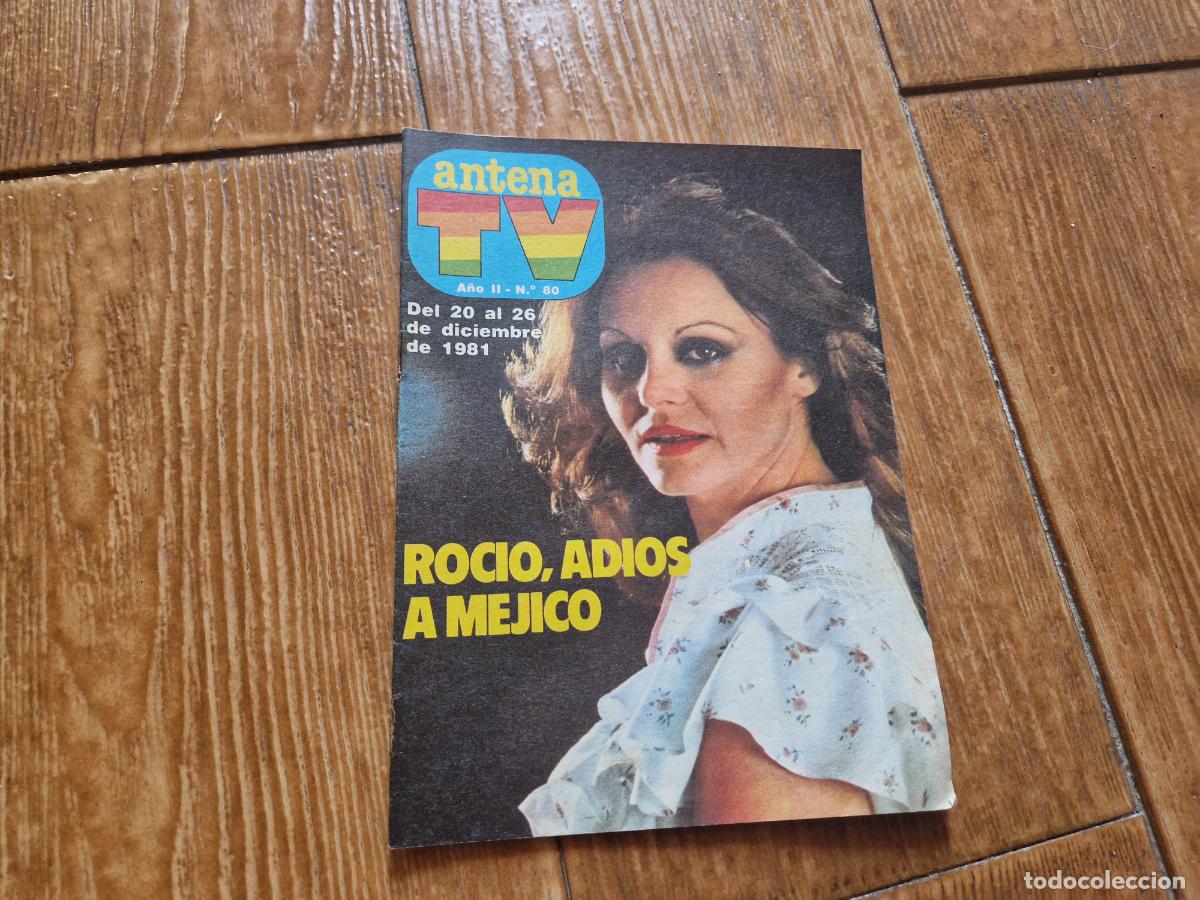 Coleccionismo de revistas y peri&oacute;dicos: ANTENA TV N 80 1981 PORTADA ROCIO DURCAL INTERIOR WILLIAM HOLDEN