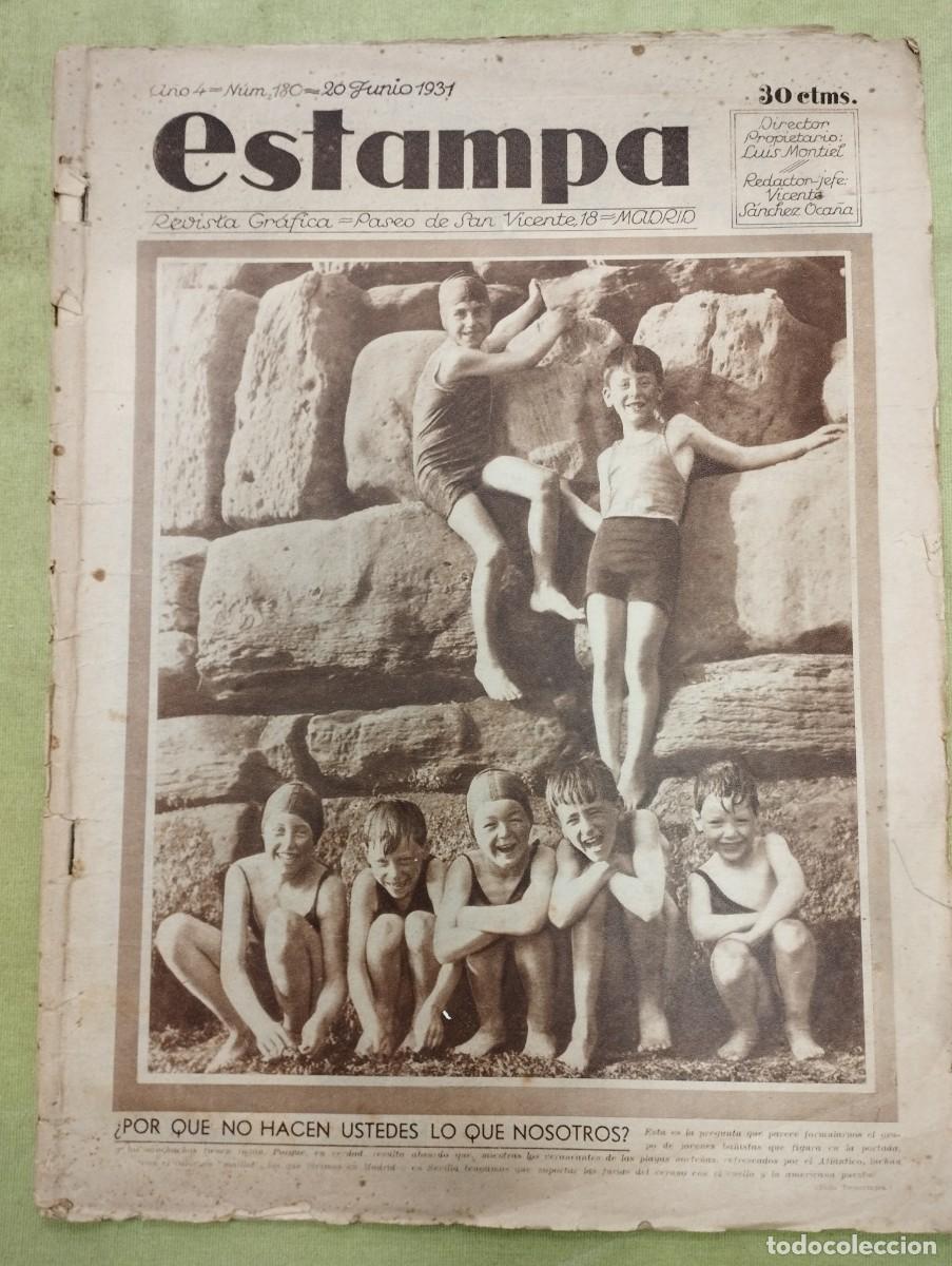 Coleccionismo de Revistas y Peri&oacute;dicos: ESTAMPA 180 - A&ntilde;o 1931 - Presidente Rep&uacute;blica, Muerte Rusi&ntilde;ol, Banderas Espa&ntilde;a, Vida en Am&eacute;rica