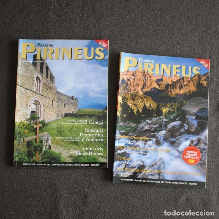 Collection Magazines and Newspapers: LOTE 2 REVISTAS PANXING PIRINEUS 10 13 CANIGO ANDORRA AIGUESTORTES VALL D&rsquo;EN BAS&hellip;EN CATALA