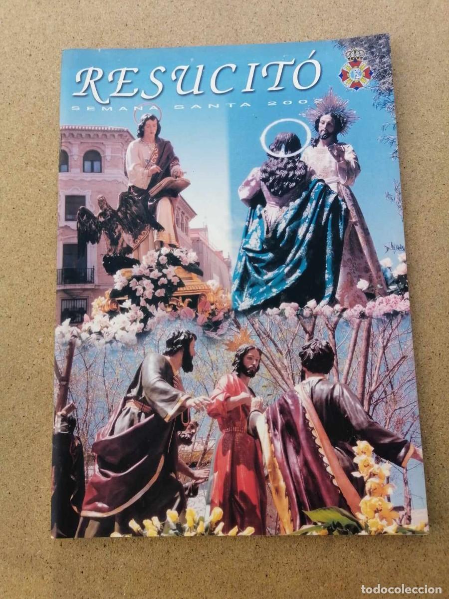 Coleccionismo de revistas y peri&oacute;dicos: RESUCITO. REVISTA DE LA SEMANA SANTA DE MURCIA (2002)