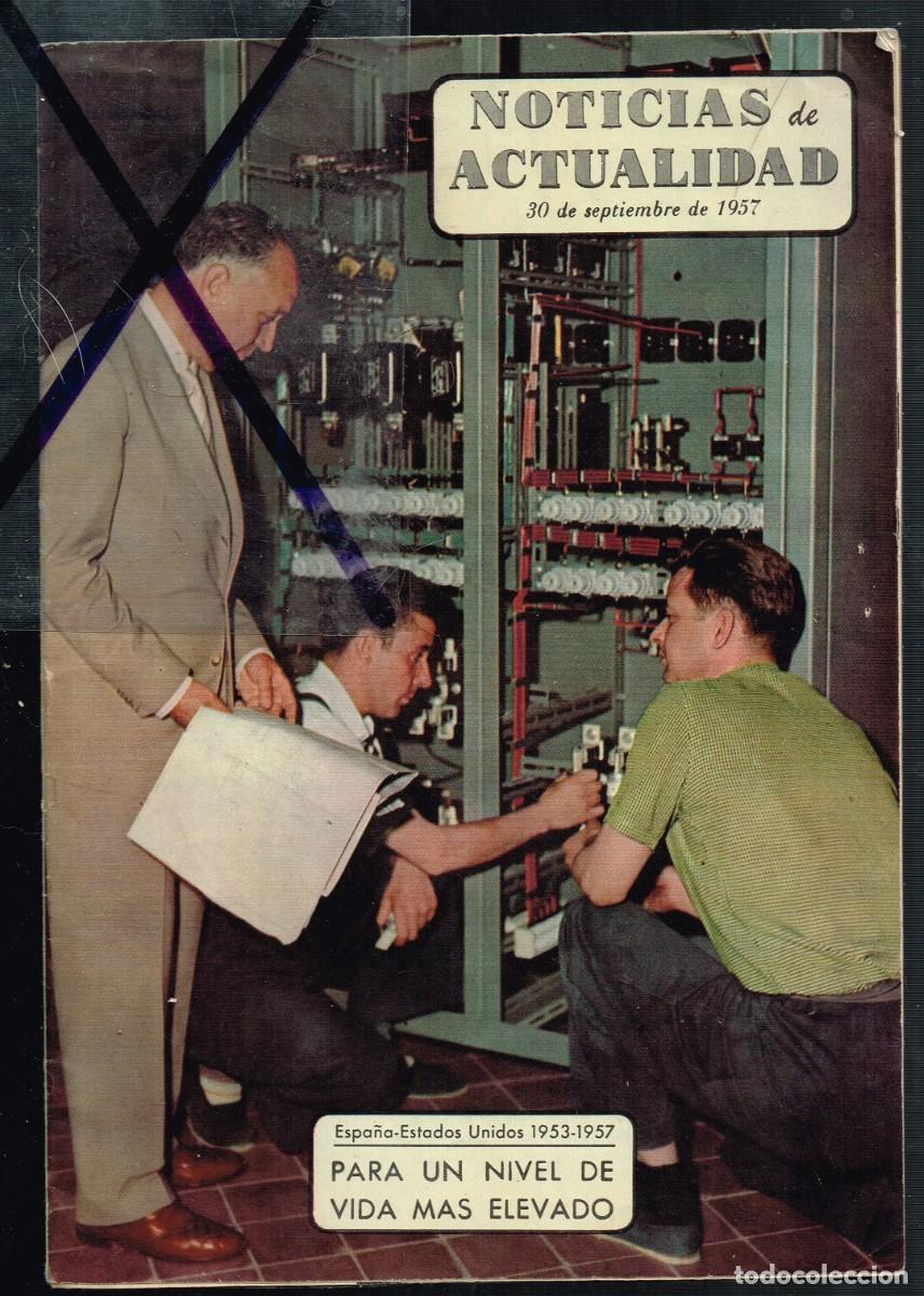 Coleccionismo de Revistas y Peri&oacute;dicos: 1957 30/9 ''NOTICIAS DE ACTUALIDAD'' PUBLICA EMBAJADA E.E.U.U. DE AMERICA N&Uacute;MERO ESPECIAL