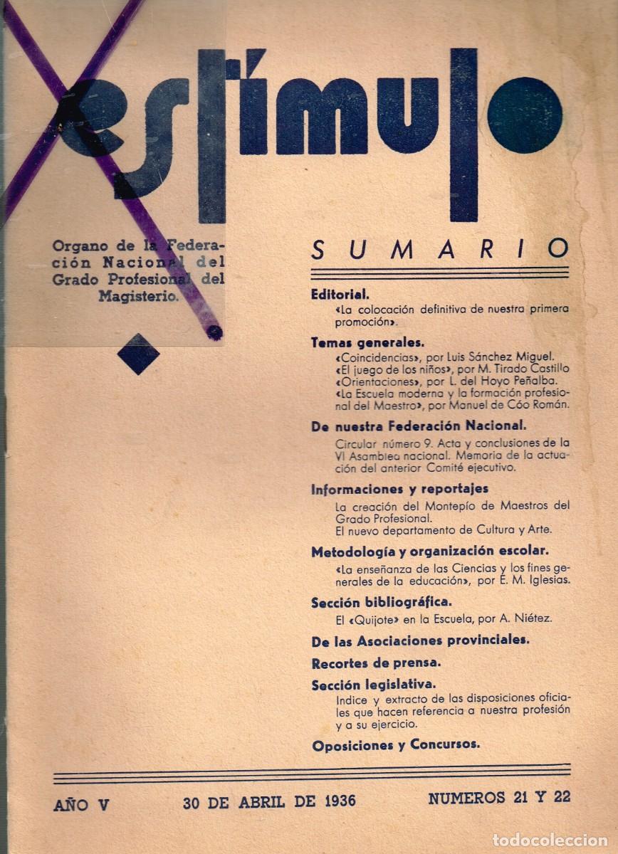 Collezionismo di Riviste e Giornali: 1936 30/4 N&ordm; 21 Y 22 ''EST&Iacute;MULO'' &Oacute;RGANO FEDERACI&Oacute;N NACIONAL DEL GRADO PROFESIONAL DEL MAGISTERIO