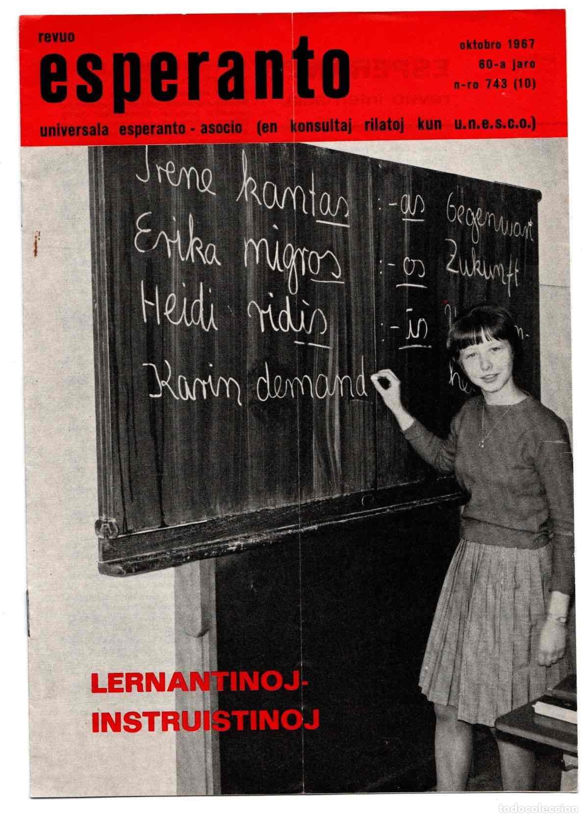 Collezionismo di Riviste e Giornali: REVISTA ESPERANTO REVUO INTERNACIA, N&ordm;743 (10) OCTUBRE 1967. COMPLETAMENTE EN ESPERANTO