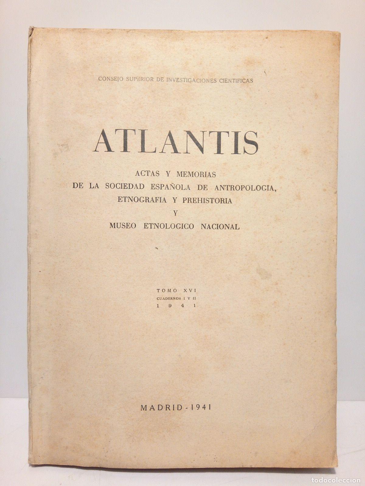 Coleccionismo de Revistas y Peri&oacute;dicos: ATLANTIS - Atlantis. Actas y memorias de la Sociedad Espa&ntilde;ola de Antropolog&iacute;a, Etnograf&iacute;a y Prehisto